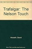 Trafalgar : the Nelson touch