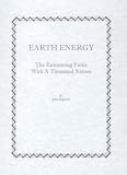 Earth Energy: The Entrancing Force With a Thousand Names