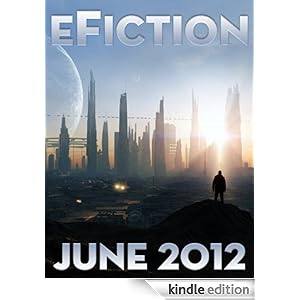 eFiction Magazine June 2012  - eFiction Publishing 