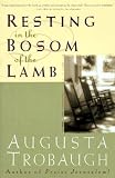 Resting in the Bosom of the Lamb