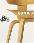 The Work of Charles and Ray Eames : A Legacy of Invention