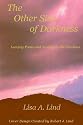The Other Side Of Darkness-: Leaving Panic And Anxiety In The Shadows