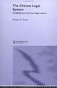 The Chinese Legal System: Globalization and Local Legal Culture (Routlege Studies in China in Transition)