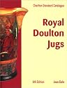 Royal Doulton Jugs (6th Edition) - The Charlton Standard Catalogue