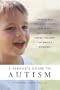 A Parent's Guide to Autism