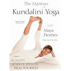 Mantras of Kundalini Yoga with Maya Fiennes - Be Happy, Achieve Wealth, Heal Yourself [DVD]