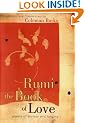 Rumi: The Book of Love: Poems of Ecstasy and Longing