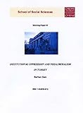 Institutional oppression and neo-liberalism in Turkey