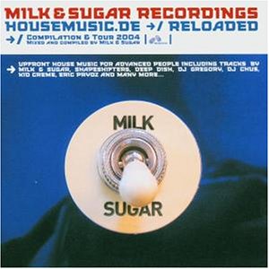 Milk & Sugar - Housemusic - Zortam Music