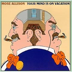 Your Mind Is on Vacation