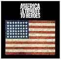 America: A Tribute to Heroes