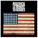 America: A Tribute...