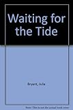 Waiting for the tide