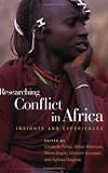 Researching Conflict in Africa: Insights And Experiences