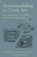 Accommodating the Lively Arts: An Architect's View (Career Development Series)