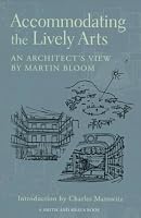 Accommodating the Lively Arts: An Architect's View (Career Development Series)