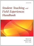 Student Teaching and Field Experiences Handbook, 7th Edition