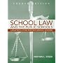 School Law and the Public Schools: A Practical Guide for Educational Leaders (4th Edition)