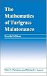 The Mathematics of Turfgrass Maintenance