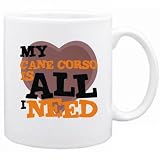 New My Cane Corso Is All I Need Mug Dog
