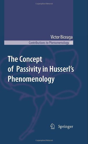 The Concept of Passivity in Husserl's Phenomenology (Contributions to Phenomenology) On Sale