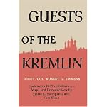 Guests of the Kremlin: Updated in 2007 with Pictures, Maps and Introductions by Mario L. Sacripante and Sam Sloan book cover
