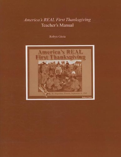 America's REAL First Thanksgiving Teachers Manual