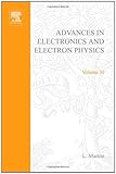Advances in electronics and electron physics. Vol.30: 1971