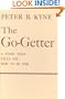 The Go-Getter: A Story That Tells You How To Be One