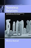 Nameless Relations: Anonymity, Melanesia And Reproductive Gift Exchange Between British Ova Donors And Recipients (Fertility, Reproduction and Sexuality)