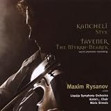 Kancheli - Styx; Tavener - The Myrrh-Bearer