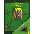 In 80 Tagen um die Welt: Klassiker mit spannendem Sachwissen. Nach Jules Verne