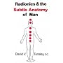 Radionics and the Subtle Anatomy of Man