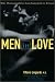 Men in Love : Male Homosexualities from Ganymede to Batman