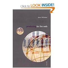 Producing for the Web (Media Skills)