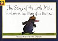 The Story of the Little Mole Who Knew it Was None of His Business