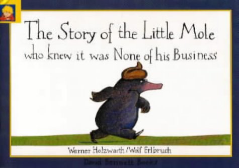 The Story of the Little Mole Who Knew it Was None of His Business
