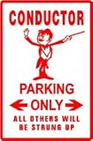 CONDUCTOR PARKING music lead orchestra sign