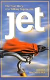 Jet: The True Story of a Talking Supercrow