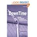 DownTime: A Guide to Federal Incarceration
