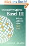 Understanding Basel III, What is different after April 2013