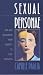 Sexual Personae: Art and Decadence from Nefertiti to Emily Dickinson (Yale Nota Bene S.)