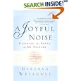 A Joyful Noise: Claiming the Songs of My Fathers
