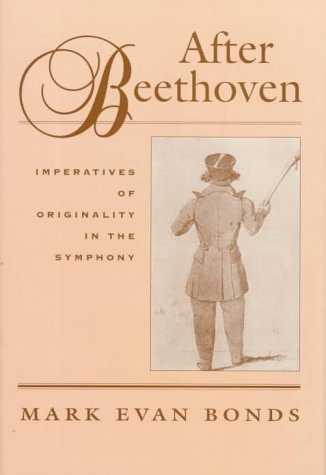 After Beethoven: The Imperative of Originality in the Symphony under Ethnology in The Books Store