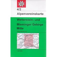 DAV Alpenvereinskarte 04/2 Wetterstein Mieminger Gebirge Mitte 1 : 25 000 Wegmarkierungen: Topographische Karte