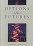 Options and Futures: Concepts, Strategies, and Applications