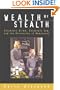 Wealth By Stealth: Corporate Crime, Corporate Law, and the Perversion of Democracy