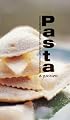 Pasta: A Passion