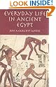 Everyday Life in Ancient Egypt