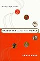 Trickster Makes This World: Mischief, Myth, and Art